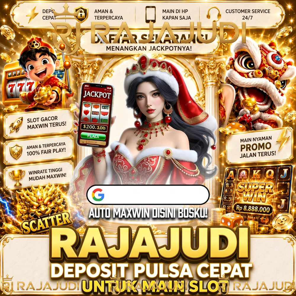 RAJAJUDI Deposit Pulsa Cepat untuk Main Slot Thailand yang Lagi Banyak Scatter dan Mudah Dapat Jackpot